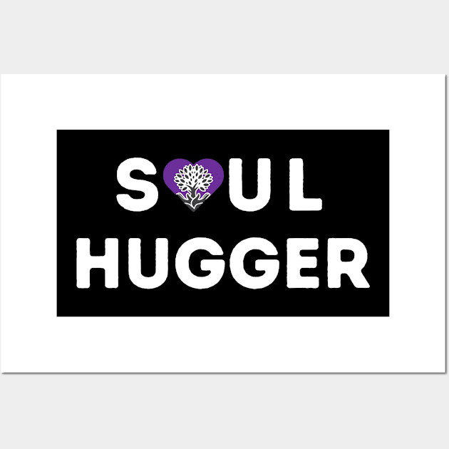 Soul Hugger Wall Art by The Labors of Love